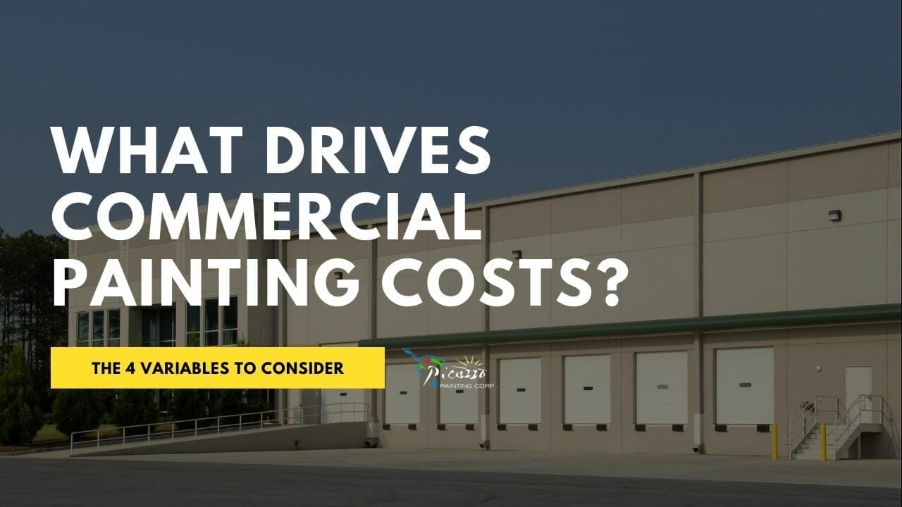 4 Variables That Drive Up Commercial Painting Cost Picazzo Painting