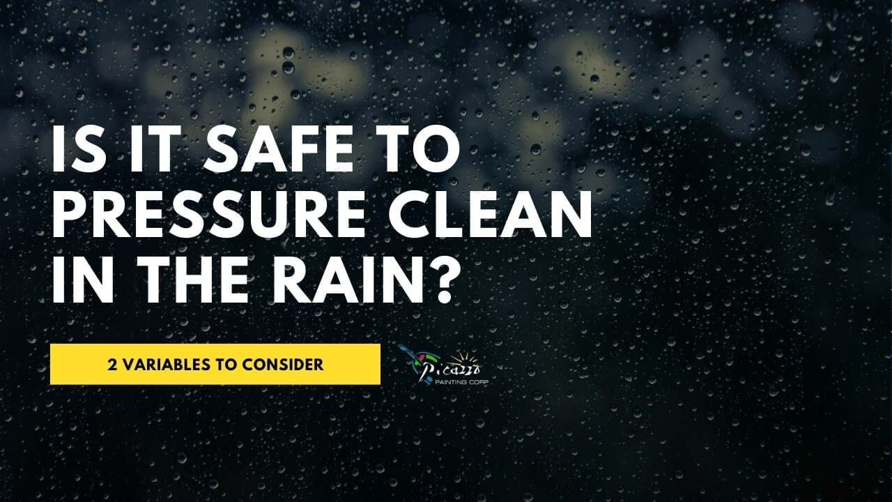 Can You pressure wash in the rain?