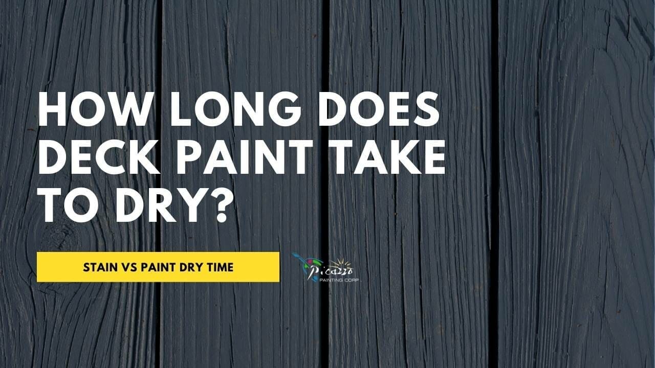 How long does deck paint take to dry?